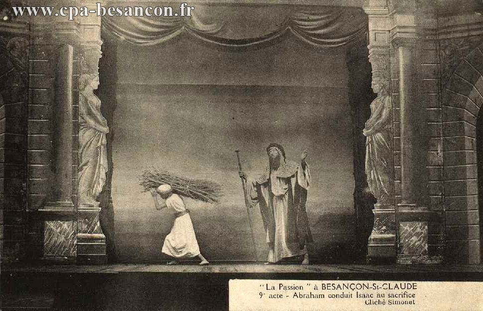 La Passion à BESANÇON-St CLAUDE - 9e acte - Abraham conduit Isaac au sacrifice